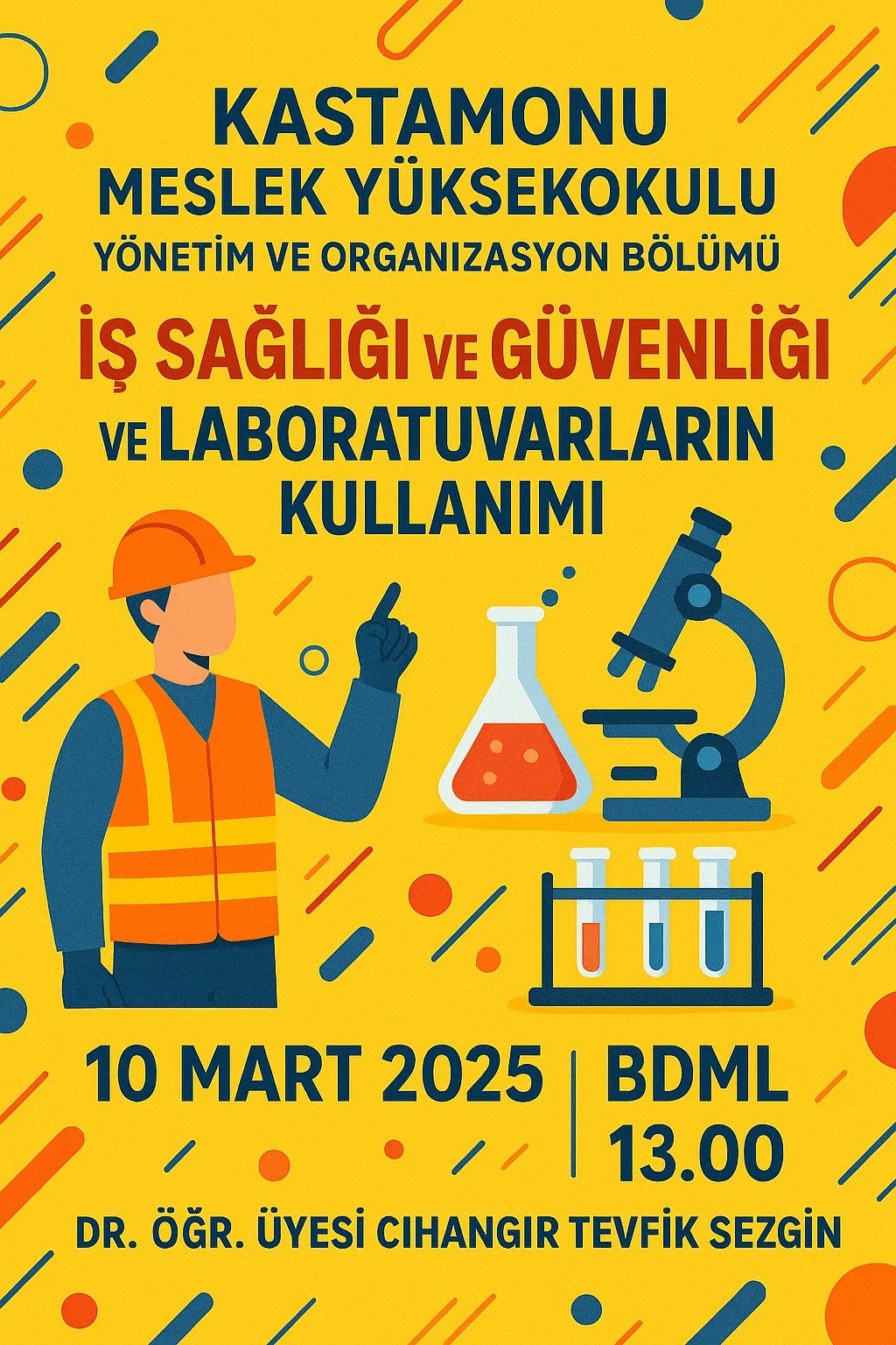 10 Mart 2025 Tarihli İş Sağlığı ve Güvenliği Eğitimi